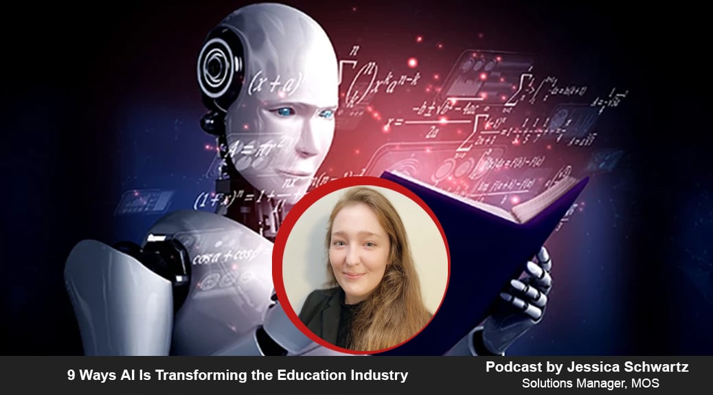 9 Ways AI Is Transforming the Education Industry